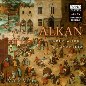 Charles-Valentin Alkan - Early Works & Juvenilia in the group CD / New releases at Bengans Skivbutik AB (5593242)