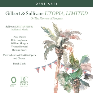 Gilbert & Sullivan - Utopia, Limited - Or The Flowers Of in the group CD / Klassiskt at Bengans Skivbutik AB (5593256)