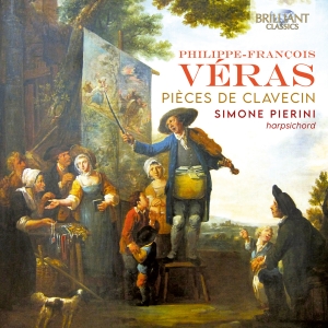 Philippe-Francois Véras - Pieces De Clavecin in the group CD / New releases at Bengans Skivbutik AB (5593264)