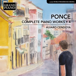 Manuel Maria Ponce - Complete Piano Works, Vol. 4 in the group CD / Klassiskt at Bengans Skivbutik AB (5593269)