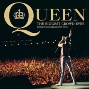 Queen - Biggest Crowd Ever The in the group CD / Pop-Rock at Bengans Skivbutik AB (5593340)