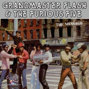 Grandmaster Flash & The Furious Five - Message in the group OUR PICKS / Bengans Staff Picks / Hiphop-Funk 75-85 at Bengans Skivbutik AB (5593533)
