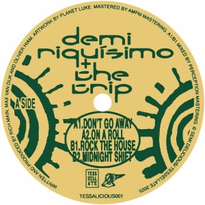 Demi Riquisimo & The Trip - Don't Go Away Ep in the group VINYL / Upcoming releases / Dance-Techno at Bengans Skivbutik AB (5593550)