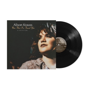 Alison Krauss - Now That I've Found You: A Collection in the group OUR PICKS / Friday Releases / 2025-07-25 at Bengans Skivbutik AB (5593876)