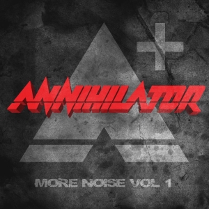 Annihilator - More Noise Vol. 1 in the group CD / Hårdrock at Bengans Skivbutik AB (5593884)