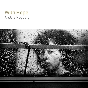 Anders Hagberg - With Hope in the group OUR PICKS / Friday Releases / 2025-10-03 at Bengans Skivbutik AB (5594048)