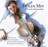 Orsa Spelmän Med Benny Andersson - Fiolen Min - Svenska Spelmanslåtar in the group CD / Elektroniskt,Pop-Rock,World Music at Bengans Skivbutik AB (559810)