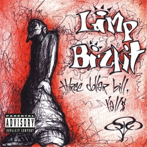 Limp Bizkit - Three Dollar Bill Y'all in the group CD / Pop-Rock at Bengans Skivbutik AB (561741)