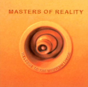 Masters Of Reality - Welcome To The Western... in the group OTHER / Övrigt / at Bengans Skivbutik AB (564011)