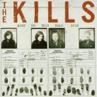 The Kills - Keep On Your Mean Side in the group CD / Pop-Rock at Bengans Skivbutik AB (565464)