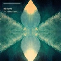 Bonobo - The North Borders in the group CD / Dance-Techno,Elektroniskt at Bengans Skivbutik AB (566862)