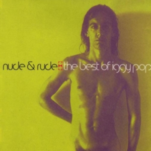 Iggy Pop - Nude & Rude Best Of in the group OTHER / -Start Uni-CD at Bengans Skivbutik AB (569194)