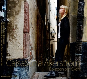 Cajsastina Åkerström - Balladen Om Eken in the group CD / Pop-Rock at Bengans Skivbutik AB (571909)