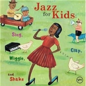 Blandade Artister - Jazz For Kids in the group CD / Jazz/Blues at Bengans Skivbutik AB (575640)