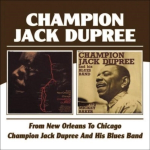 Dupree Champion Jack - From New Orleans To Chicago/Champio in the group CD / Pop-Rock at Bengans Skivbutik AB (578660)