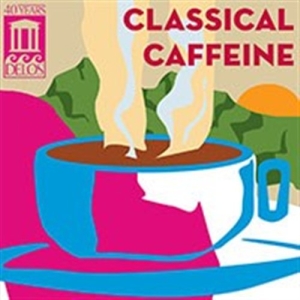 Various Composers - Classical Caffeine in the group OUR PICKS / Christmas gift tip CD at Bengans Skivbutik AB (580802)