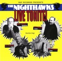 Nighthawks - Live Tonite! in the group CD / Blues,Jazz at Bengans Skivbutik AB (582836)