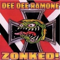 Ramone Dee Dee - Zonked in the group CD / Pop-Rock at Bengans Skivbutik AB (584432)