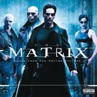 THE MATRIX SOUNDTRACK - MUSIC FROM AND INSPIRED BY THE in the group OUR PICKS / Christmas gift tip CD at Bengans Skivbutik AB (585466)