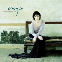 ENYA - A DAY WITHOUT RAIN in the group CD / Ambient,Irländsk Musik,Pop-Rock at Bengans Skivbutik AB (591742)