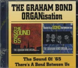 Graham Bond Organization - Sound Of 65/There's A Bond B in the group CD / Pop-Rock at Bengans Skivbutik AB (591819)