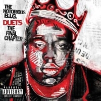 THE NOTORIOUS B.I.G. - DUETS: THE FINAL CHAPTER in the group OUR PICKS / Christmas gift tip CD at Bengans Skivbutik AB (592860)