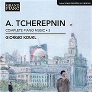 Tcherepnin - Complete Piano Works â¢ 3 in the group OUR PICKS / Christmas gift tip CD at Bengans Skivbutik AB (596585)