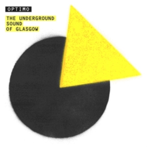 Optimo - Underground Sound Of Glasgow in the group CD / Dance-Techno at Bengans Skivbutik AB (597712)