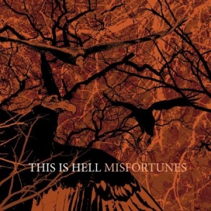 This Is Hell - Misfortunes in the group CD / Rock at Bengans Skivbutik AB (598599)