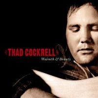 Cockrell Thad - Warmth & Beauty in the group OUR PICKS / Classic labels / YepRoc / CD at Bengans Skivbutik AB (601125)