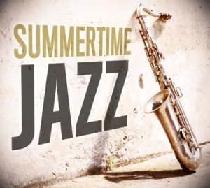 Blandade Artister - Summertime Jazz in the group CD / Jazz,Samlingar at Bengans Skivbutik AB (602718)