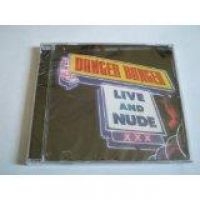 DANGER DANGER - LIVE AND NUDE in the group OUR PICKS / Christmas gift tip CD at Bengans Skivbutik AB (604426)