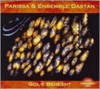 Parissa & Ensemble Dastan - Gol-E Behesht in the group CD / Elektroniskt,World Music at Bengans Skivbutik AB (604532)