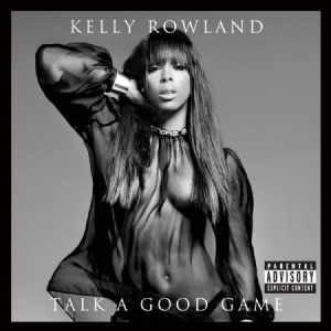 Kelly Rowland - Talk A Good Game in the group CD / Pop at Bengans Skivbutik AB (605463)