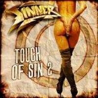 SINNER - TOUCH OF SIN - 2 in the group OUR PICKS / Christmas gift tip CD at Bengans Skivbutik AB (610893)