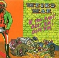 Weird War - If You Can't Beat 'Em, Bite 'Em in the group CD / Pop-Rock at Bengans Skivbutik AB (611034)