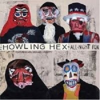 Howling Hex - All-Night Fox in the group CD / Pop-Rock at Bengans Skivbutik AB (611042)