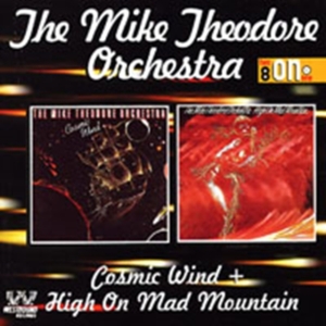 Mike Theodore Orchestra - Cosmic Wind/High On Mad Mountain in the group CD / Pop-Rock at Bengans Skivbutik AB (615171)