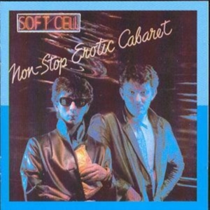 Soft Cell - Non Stop Erotic Caba in the group OTHER / -Start Uni-CD at Bengans Skivbutik AB (616906)