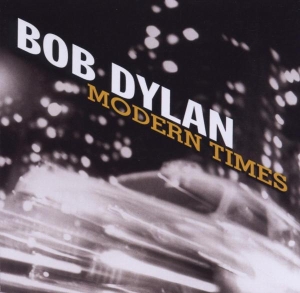 Dylan Bob - Modern Times in the group OTHER / Övrigt / at Bengans Skivbutik AB (620942)