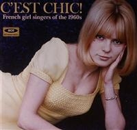 Various Artists - C'est Chic! French Girl Singers Of in the group CD / Pop-Rock at Bengans Skivbutik AB (625004)