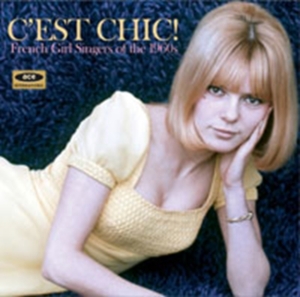 Various Artists - C'est Chic! French Girl Singers Of in the group CD / Pop-Rock at Bengans Skivbutik AB (625004)