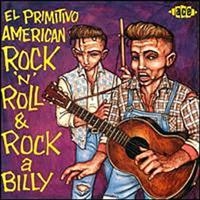 Various Artists - El Primitivo - American R'n'r/Rocka in the group CD / Pop-Rock at Bengans Skivbutik AB (625018)