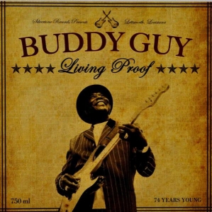 Guy Buddy - Living Proof in the group Minishops / Buddy Guy at Bengans Skivbutik AB (625211)