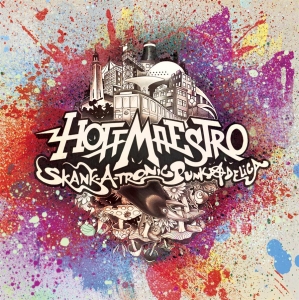 Hoffmaestro - Skank-A-Tronic Punkadelica in the group CD / Pop-Rock at Bengans Skivbutik AB (625572)