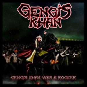 Gengis Khan - Ghengis Khan Was A Rocker in the group CD / Hårdrock at Bengans Skivbutik AB (626762)