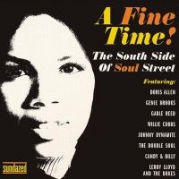 Blandade Artister - A Fine Time! The South Side Of Soul in the group OUR PICKS / Classic labels / Sundazed / Sundazed CD at Bengans Skivbutik AB (630468)