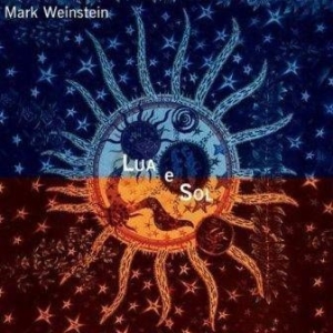 Weinstein Mark - Lua E Sol in the group CD / Jazz/Blues at Bengans Skivbutik AB (631070)