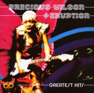 Wilson Precious & Eruption - Greatest Hits in the group CD / Pop-Rock at Bengans Skivbutik AB (638628)
