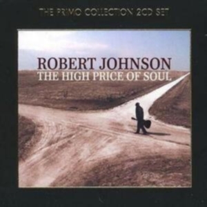 Robert Johnson - High Price Of Soul in the group CD / Blues,Country,Jazz at Bengans Skivbutik AB (638890)